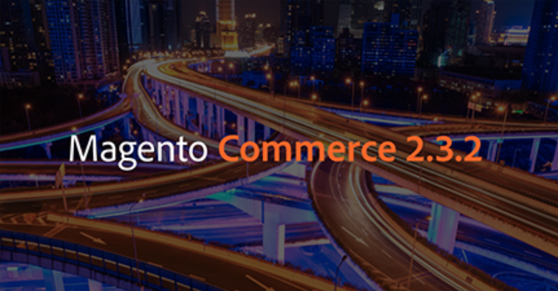Novidades do Magento 2.3.2